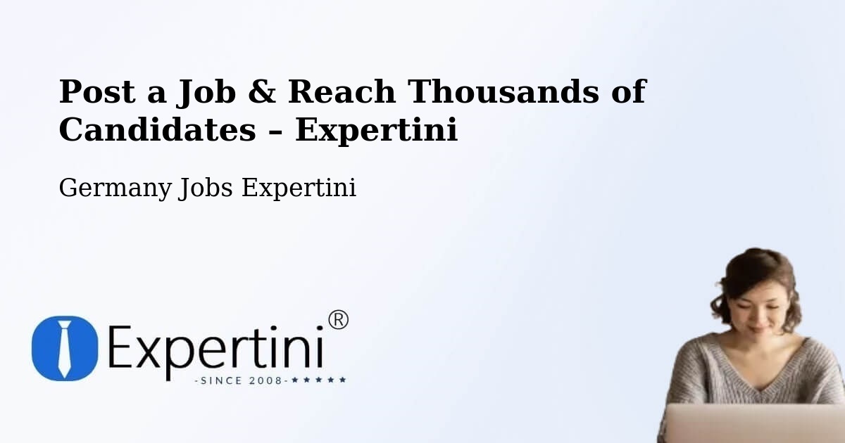 Post a Job in Bollschweil – Hire the Right Talent - Bollschweil, Germany Jobs Expertini
