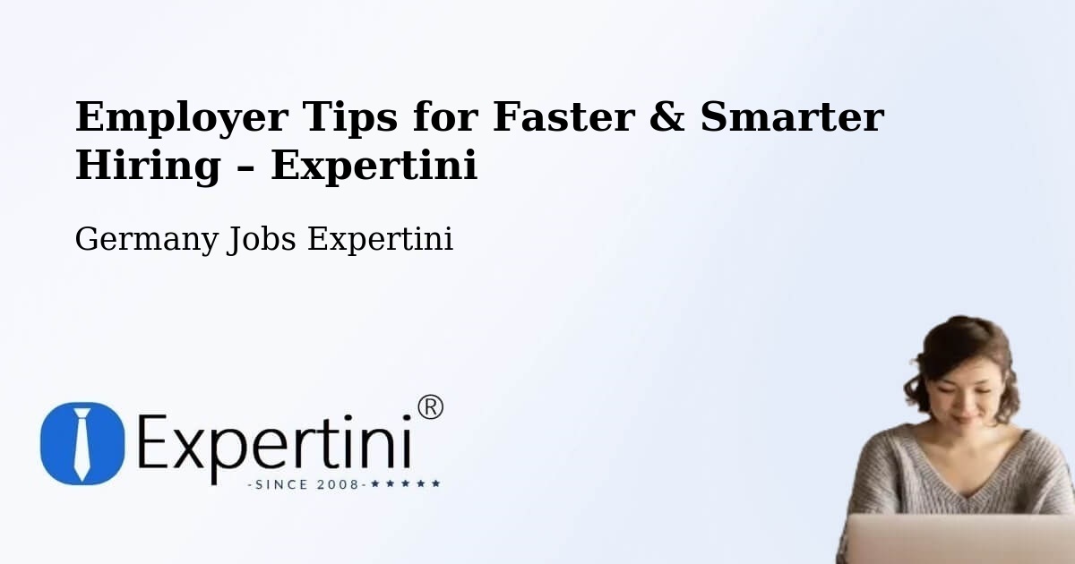Employer Tips for Hiring & Recruitment – Bollschweil - Bollschweil, Germany Jobs Expertini